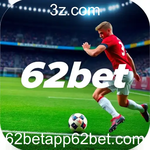Apostas Esportivas no 62bet APP: Tudo o que Você Precisa Saber